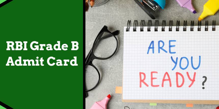 RBI Grade B 2021 Admit Card 2021 (Interview Out) - Download Hall Ticket @rbi.org.in