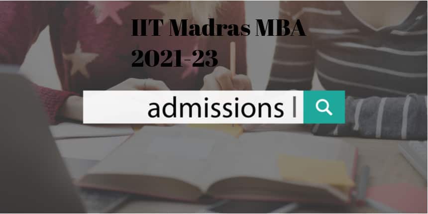 DoMS IIT Madras MBA Admission 2021