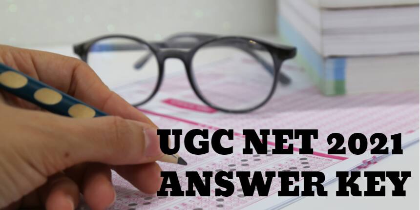 UGC NET Answer Key 2021 - Check Steps to Challenge Answer Key