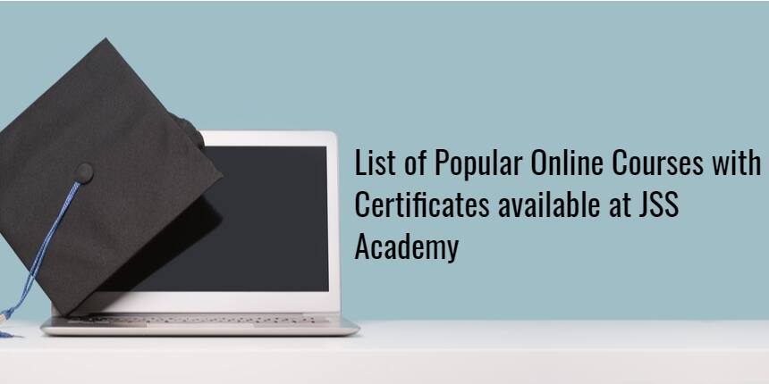 List of popular online courses with certificates offered by JSS Academy