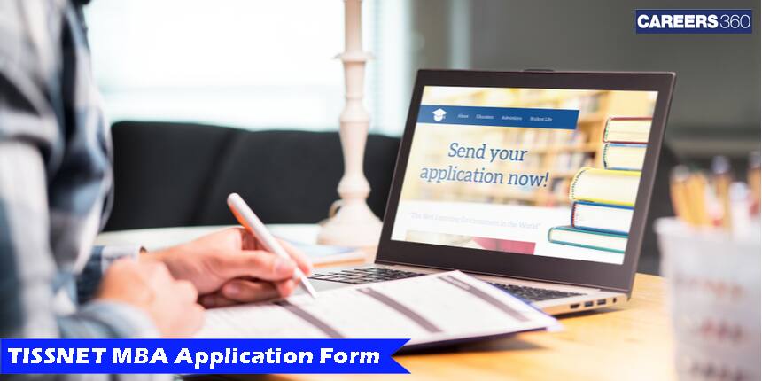 TISSNET MBA Registration 2023, Application Form - Apply Here Online!