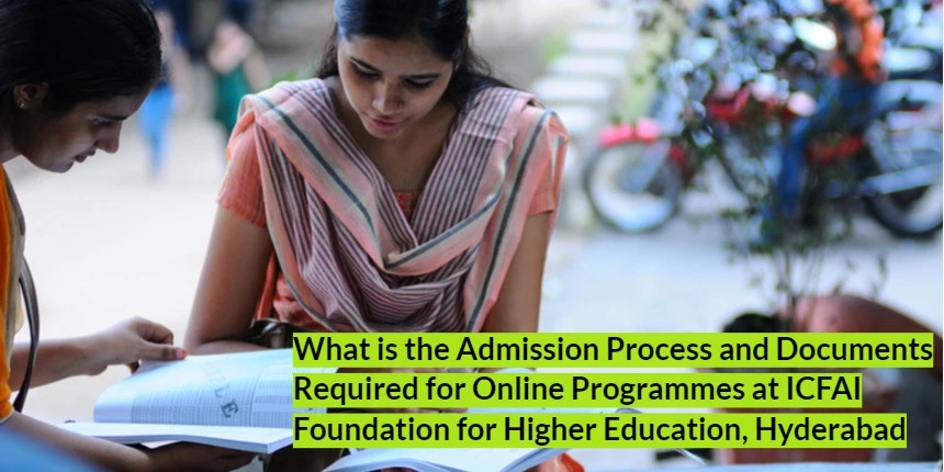 What Is the Admission Process for Online Programmes at IFHE, Hyderabad