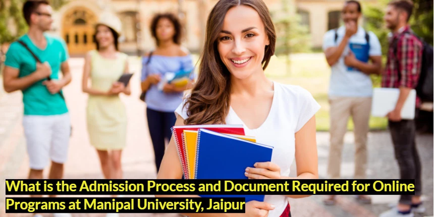 Admission Process for Online Programmes at Manipal University, Jaipur