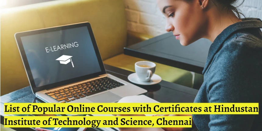 List of Popular Online Courses with Certificates at Hindustan Institute of Technology and Science, Chennai
