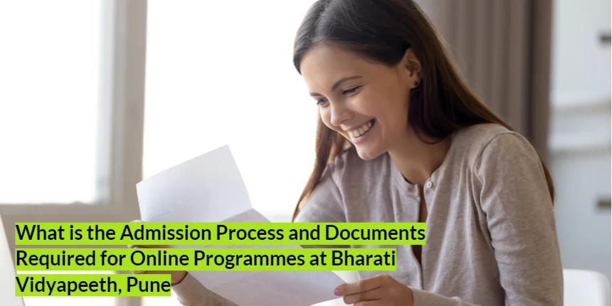 What is the Admission Process and Documents Required for Online Programmes at Bharati Vidyapeeth, Pune