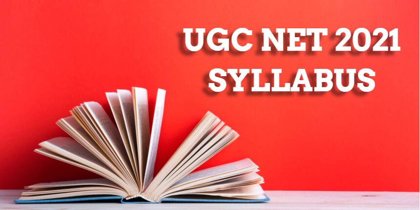 UGC NET Syllabus 2021 (All Subjects) - Download Paper 1 & 2 Syllabus PDFs