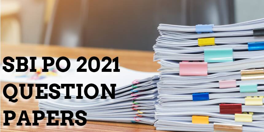 SBI PO Question Papers 2021 - Download Previous Year Model Papers PDF