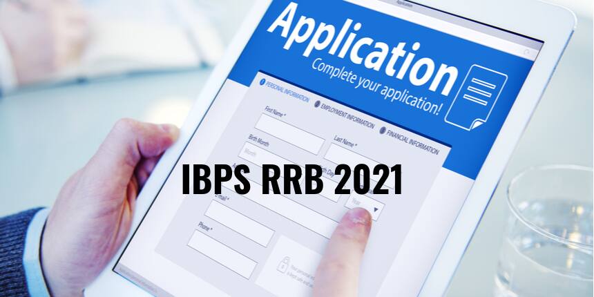 IBPS RRB Application Form 2021 - Know How to Apply Online @ibps.in?