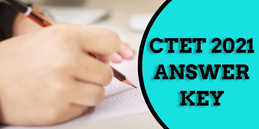 CTET Answer Key 2021 - Download Answer Key for Paper 1 & 2