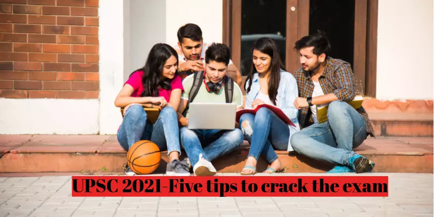 UPSC IAS 2021 - 5 tips to clear civil services preliminary exam