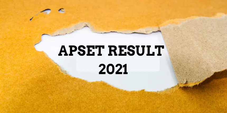 APSET Result 2021 (Out) - Download Scorecard and Merit List