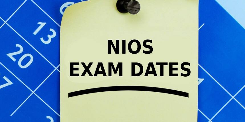 NIOS Exam Dates 2022 for Class 10th & 12th - NIOS April Exam Date Sheet