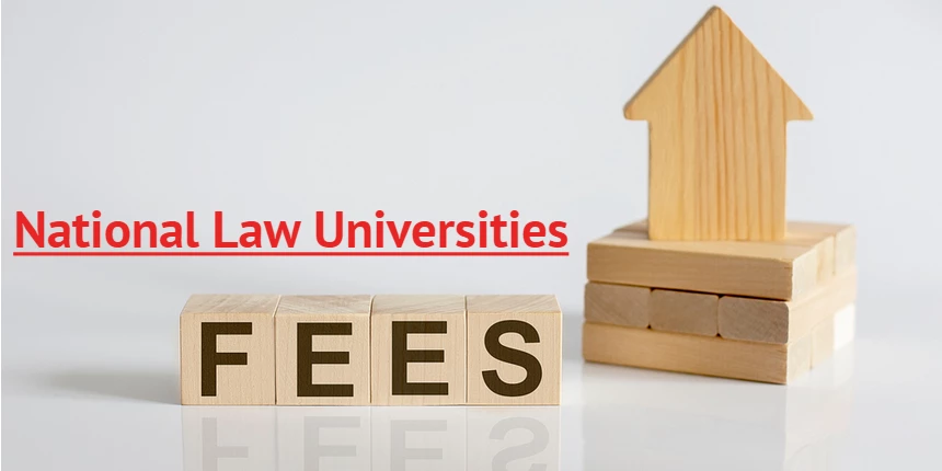 NLU Fee Structure 2021 - All National Law Universities Fees