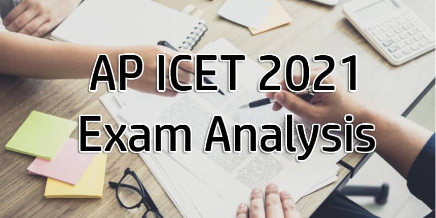AP ICET 2021 Exam Analysis
