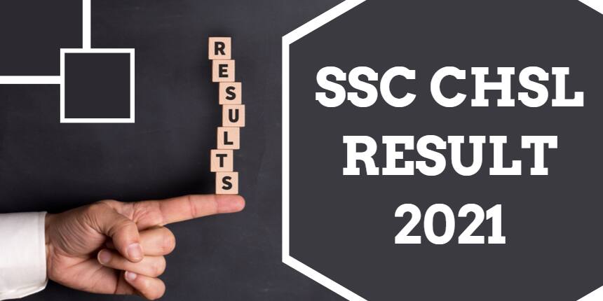 SSC CHSL Result 2021 for Tier 1 & 2 - Check Scorecard, Final Merit List