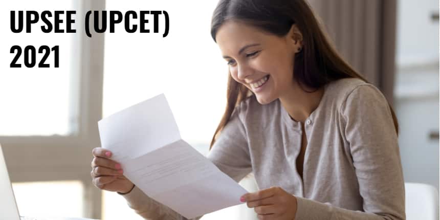UPSEE (UPCET) B.Des 2021 - Application Form (Out), Exam Dates, Eligibility, Pattern, Syllabus