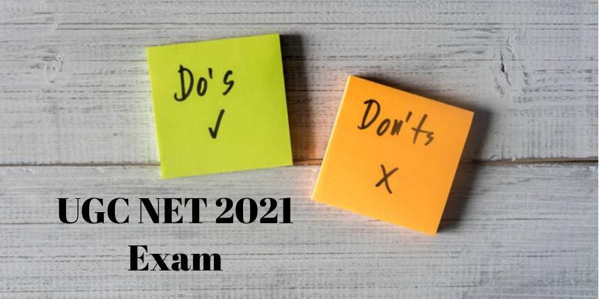 Dos and Donts of UGC NET 2021 Exam