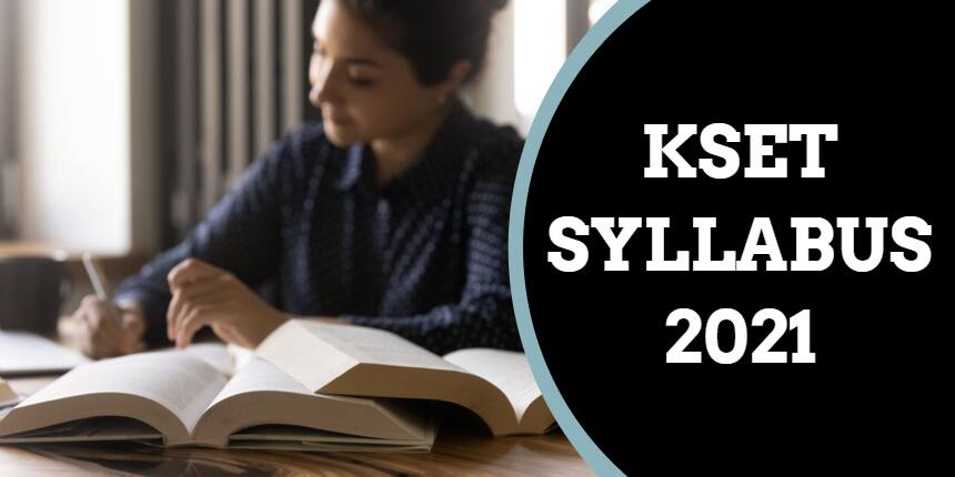 KSET Syllabus 2021 (Paper 1 & 2) - Check Subject-wise Syllabus