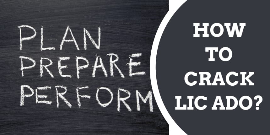 How to Crack the LIC ADO Exam? - Check Study Plan and Tips