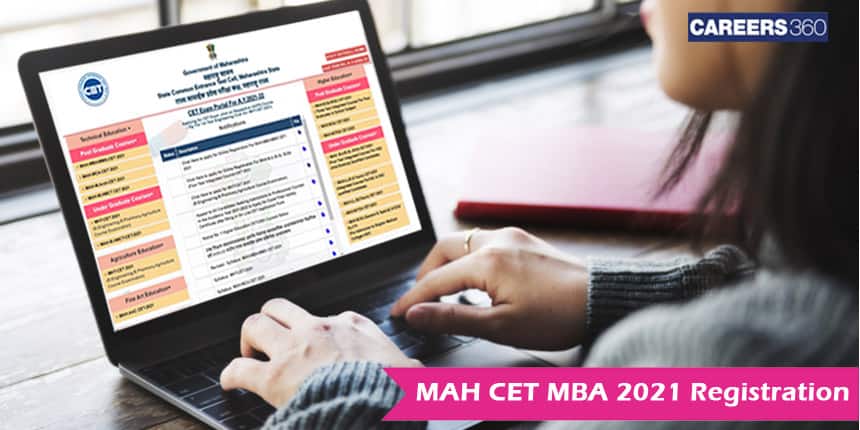 MAH CET MBA Registration 2021: How to fill MAH MBA CET 2021 Application Form, Last Date