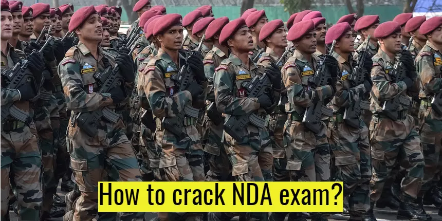 How to Crack UPSC NDA Exam - Check Study Plan and Preparation Tips
