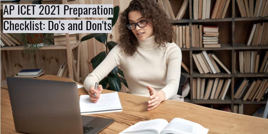 AP ICET Exam 2021 Preparation Checklist: Dos & Don’ts