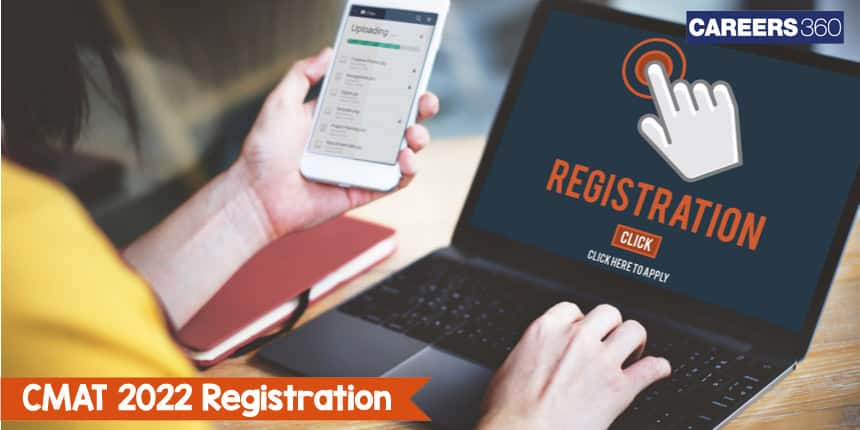 CMAT Registration 2022 - Application Form, Release Date, How to Fill, Last Date