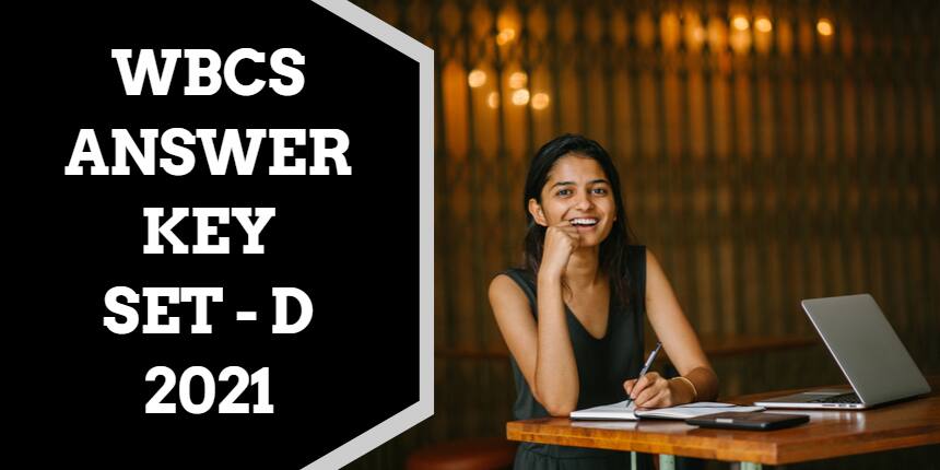 WBCS Answer Key for SET D 2021