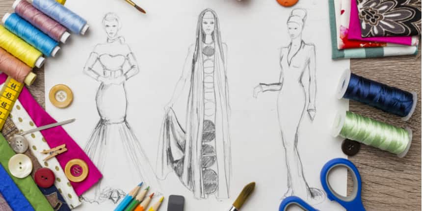 Fashion Designing Courses After 12th - Check Duration, Fee, Eligibility, Top Colleges
