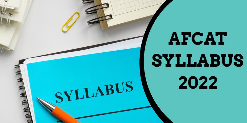 AFCAT Syllabus 2022 - Subject Wise Syllabus PDF for EKT, Ground Duty