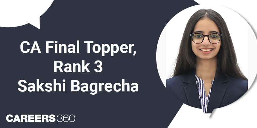CA Final Topper Sakshi Bagrecha, AIR 3, says, “Planning, hardwork will surely lead to success”