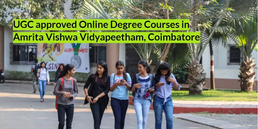 UGC Approved Online Degree Courses in Amrita Vishwa Vidyapeetham, Coimbatore