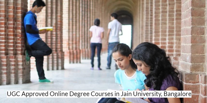 UGC approved Online Degree Courses in Jain University, Bangalore