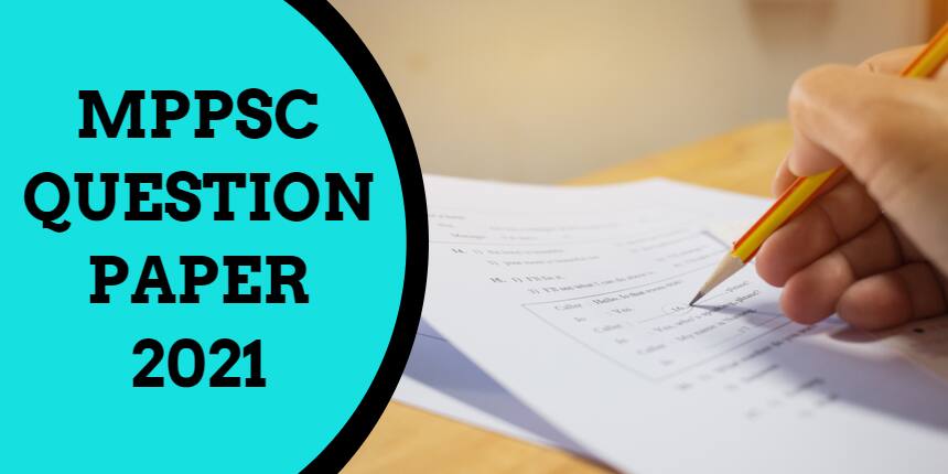 MPPSC Question Papers 2021 - Free Download Previous Year Question ...