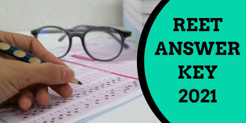 REET Answer Key 2021 - Download Final Answer Key PDF for all Subjects