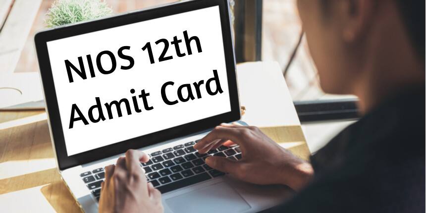 NIOS Class 12th Admit Card 2023 - NIOS 12th April Exam Admit Card