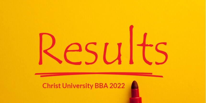 Christ University BBA Result 2022, Scorecard - Download Here!