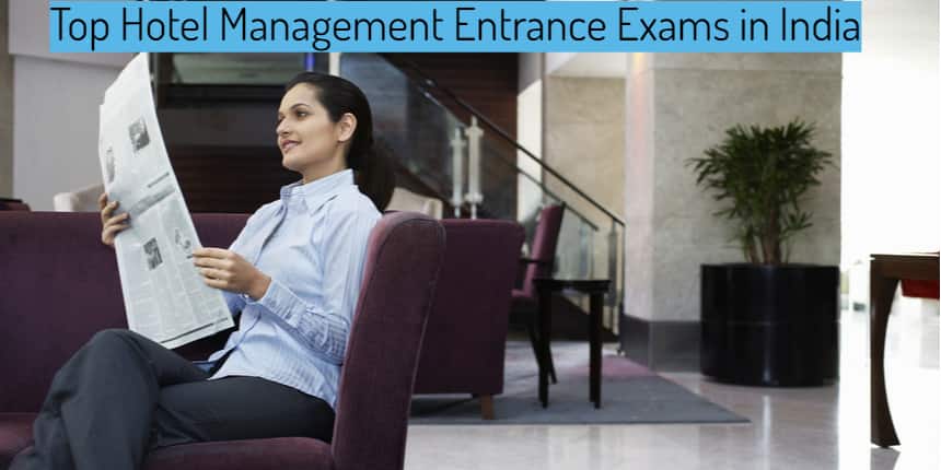 Top Hotel Management Entrance Exams in India