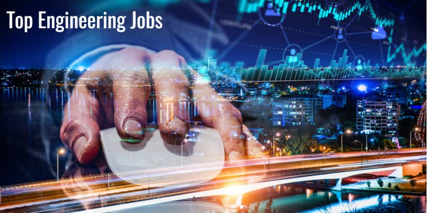 Top 10 Engineering Jobs - Highest Paying Jobs In India