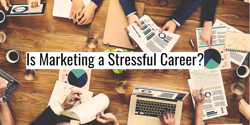 Is Marketing a Most Stressful Career?