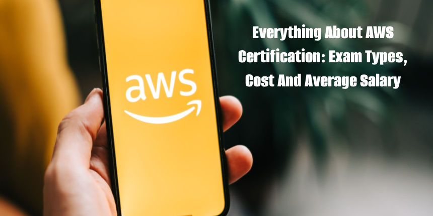 AWS Certification: Types of Exam Cost and Average Salary