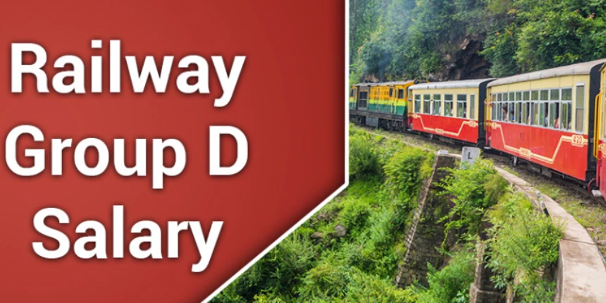 RRB Group D Salary 2023 - Check Pay Band, Salary Allowances, In hand Salary