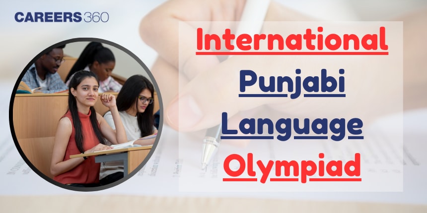 PSEB International Punjabi Language Olympiad 2024: Registration, Last Date,  Exam Date, Eligibility, Result