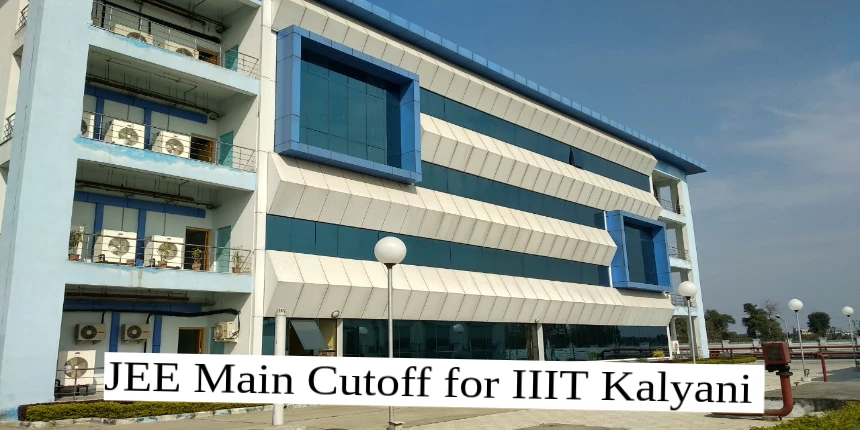 JEE Main 2024 Cutoff for IIIT Kalyani - Opening and Closing Ranks here