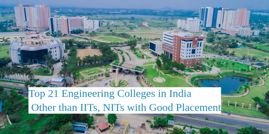 Top 21 Engineering Colleges in India Other than IITs, NITs With Good Placement