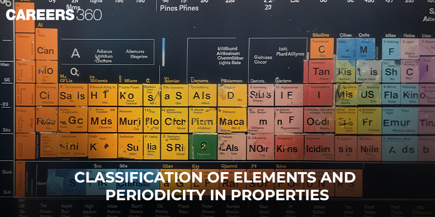 Classification of Elements and Periodicity in Properties