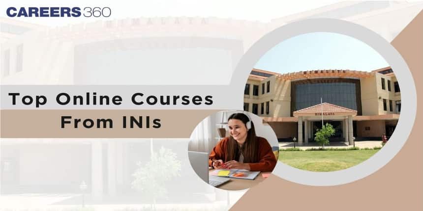 Top INI Courses Online: Fees, Eligibility, Admission 2026