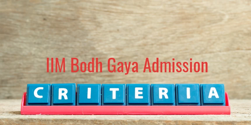 Iim Bodh Gaya Admission Criteria 2021 Released Know Here