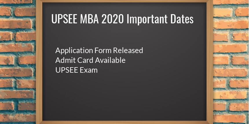 UPSEE MBA Exam Dates 2020
