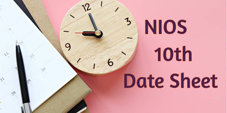 NIOS 10th Date Sheet 2020 - Check NIOS 10th Time Table Here